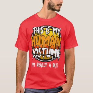 T-shirt C'Est Mon Costume Humain Je Suis Vraiment Un Rat D