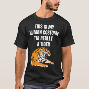 T-shirt C'Est Mon Costume Humain Je Suis Vraiment Un Tigre