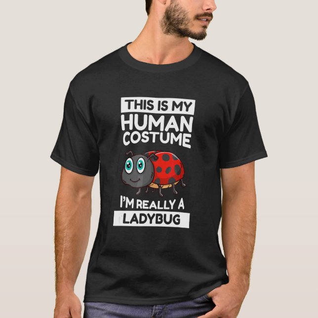 T-shirt C'est mon costume humain Je suis vraiment une cocc (Devant)
