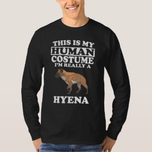 T-shirt C'Est Mon Costume Humain Je Suis Vraiment Une Hyèn