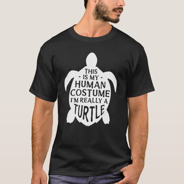 T-shirt C'est mon costume humain Je suis vraiment une Turt (Devant)