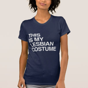 T-SHIRT C'EST MON COSTUME LESBIEN DE HALLOWEEN