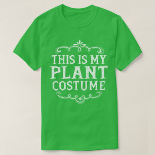 T-shirt C'Est Mon Costume Plante Drôle Halloween Lazy