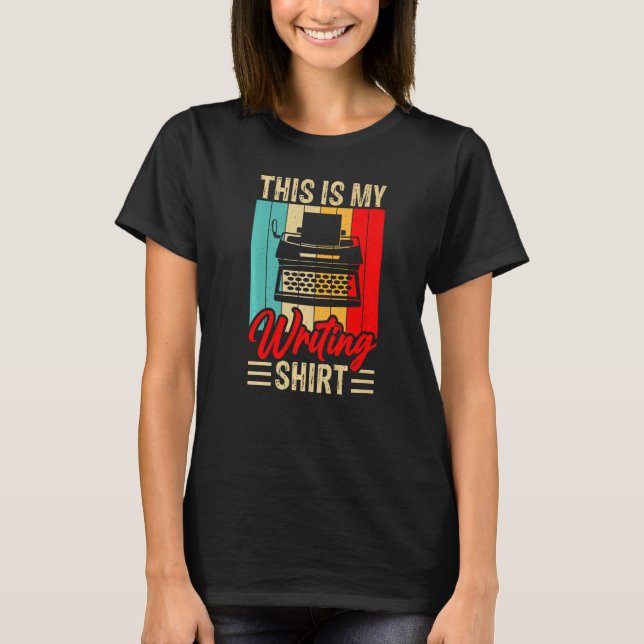 T-shirt C'est mon écriture   Auteur publié écrivain de liv (Devant)