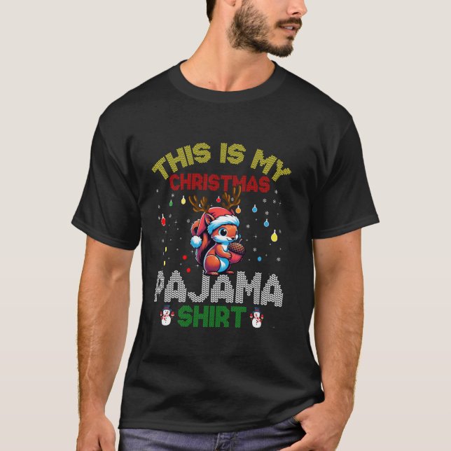 T-shirt C'Est Mon Écureuil De Pajama De Noël Drôle Noël Sa (Devant)