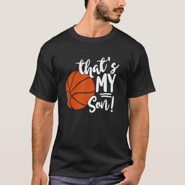 T-shirt C'Est Mon Fils Basketball Pour Maman Ou Papa (Devant)