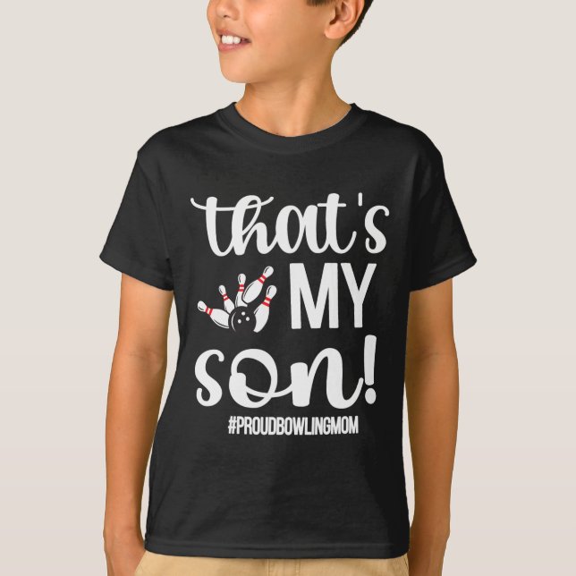 T-shirt C'est mon Fils Fier Bowling Maman Of A Bowler Mama (Devant)