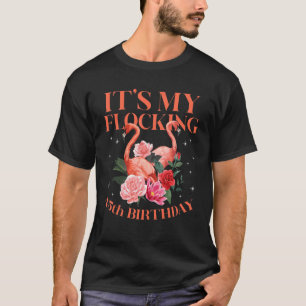 T-shirt C'est mon Flamant rose de 45 ans Anniversaire 45èm