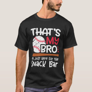 T-shirt C'est mon frère Je suis juste ici pour Snack Bar B
