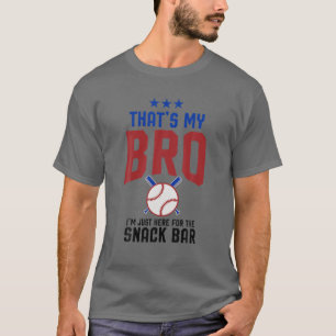 T-shirt C'est mon frère Je suis juste ici pour Snack Bar F