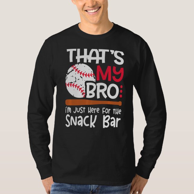 T-shirt C'est mon frère, je suis juste là pour Snack Bar B (Devant)
