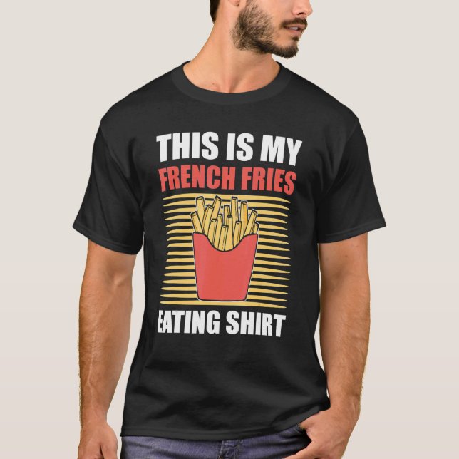 T-shirt C'est Mon Frite De Pomme De Terre Frit En Mangeant (Devant)