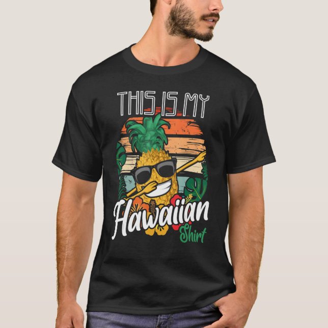 T-shirt C'Est Mon Fruit Aloha D'Ananas Hawaïen (Devant)