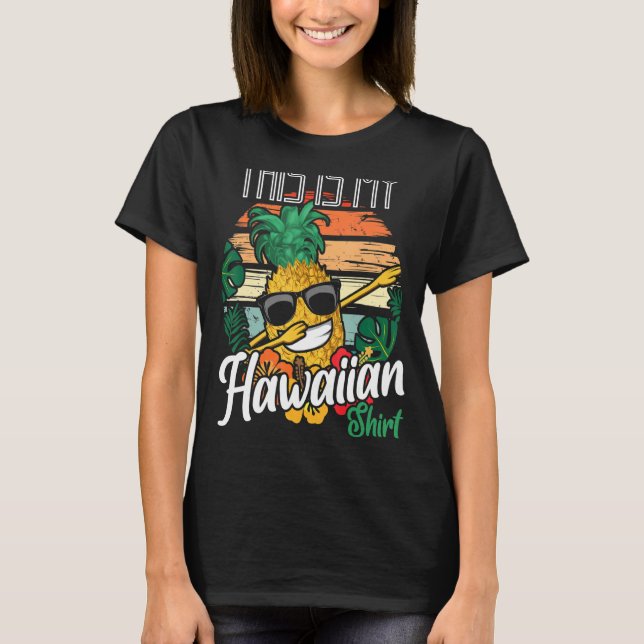 T-shirt C'Est Mon Fruit Aloha D'Ananas Hawaïen (Devant)