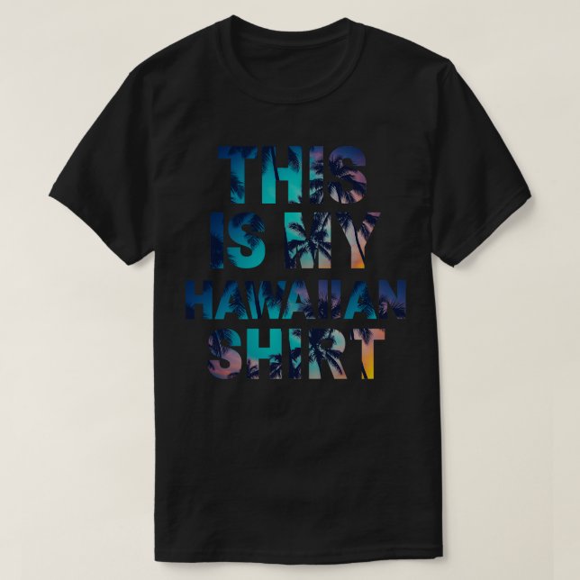 T-shirt C'Est Mon Hawaïen (Design devant)