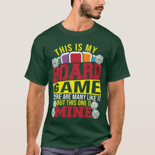 T-shirt C'est Mon Jeux De Société Il Y En A Beaucoup Comme
