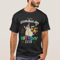 C'est mon jour de marmotte Anniversaire 2.2.22 Fêt