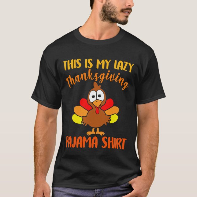 T-shirt C'Est Mon Lazy Thanksgiving Pajama Shirt Funny Tu (Devant)
