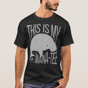 T-shirt C'Est Mon Manatee Cute Funny Ocean Creatures