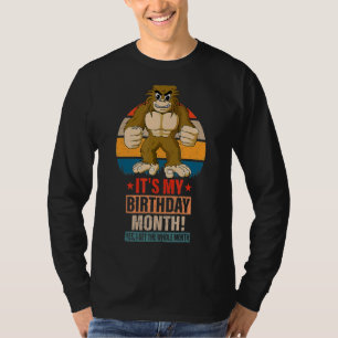 T-shirt C'Est Mon Mois D'Anniversaire Je Obtiens Toute La