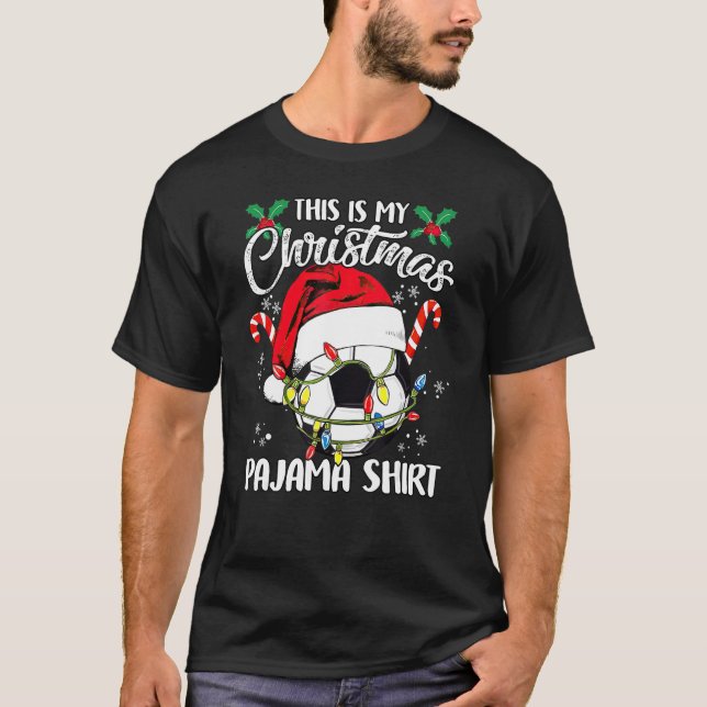 T-shirt C'Est Mon Pajama De Noël Football Noël Noël Père N (Devant)