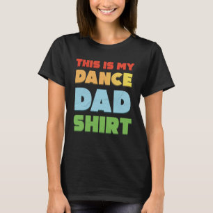 T-shirt C'Est Mon Père Danse