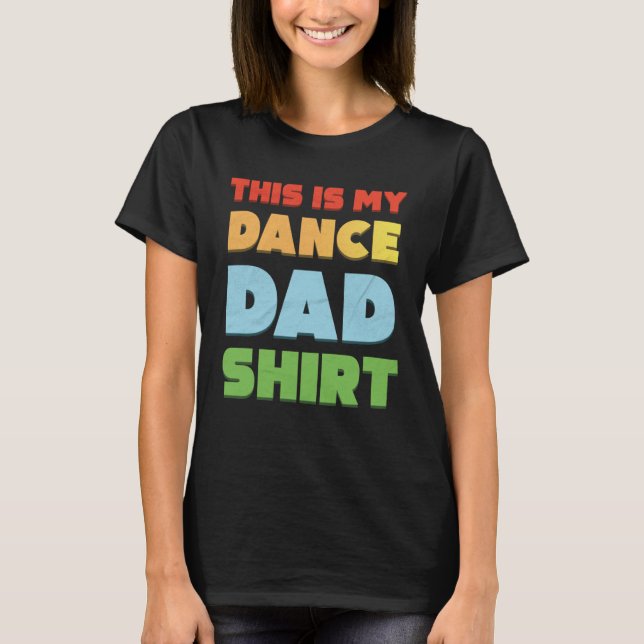 T-shirt C'Est Mon Père Danse (Devant)