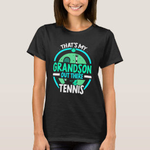 T-shirt C'est mon petit-fils là-bas Tennis Hobby Athlete