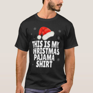 T-shirt C'Est Mon Pyjama De Noël Drôle Santa Chapa Xmas L