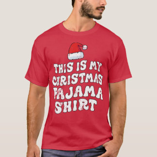 T-shirt C'Est Mon Pyjama De Noël Joyeux Fami De Noël