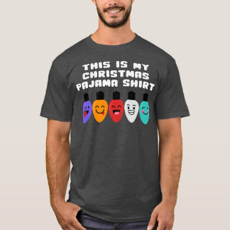 T-shirt C'Est Mon Pyjama De Noël Les Lumières De Noël