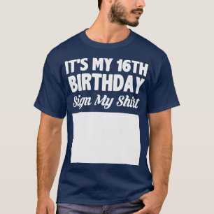 T-shirt C'est mon signe de 16ème anniversaire ma chemise