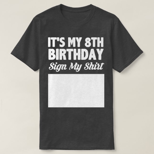 T-shirt C'est mon signe de 8ème anniversaire ma chemise (Design devant)