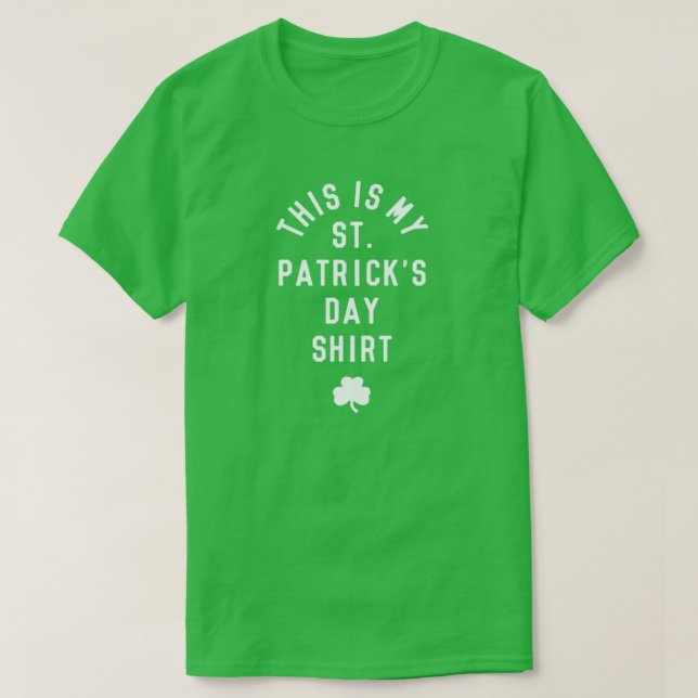 T-SHIRT C'EST MON ST. CHEMISE DE JOUR DE PATRICK (Design devant)