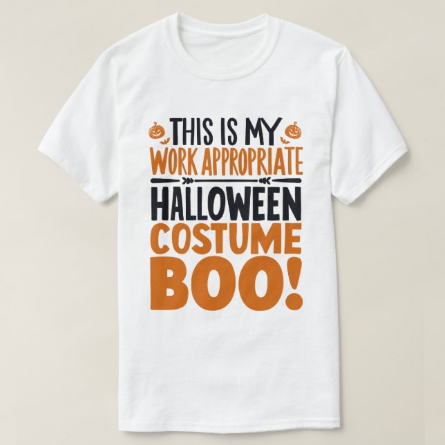T-shirt C'Est Mon Travail Costume Halloween Approprié Boo (Design devant)