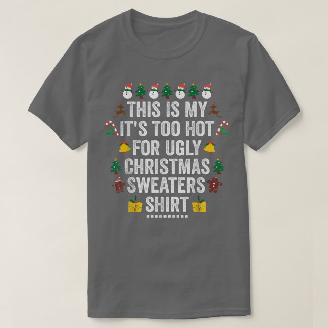 T-shirt C'Est Mon Trop Chaud Pour Les Vacances Laides Noël (Design devant)