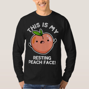 T-shirt C'Est Mon Visage De Paix Repose Drôle Fruit Pun Ca