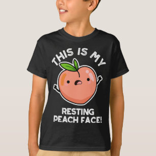 T-shirt C'Est Mon Visage De Paix Repose Drôle Fruit Pun Ca