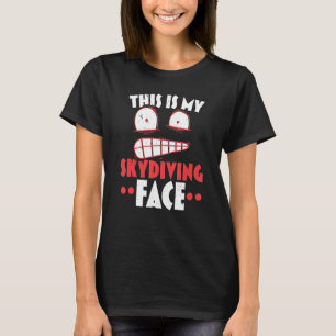 T-shirt C'est Mon Visage De Saut En Parachute Saut En Para