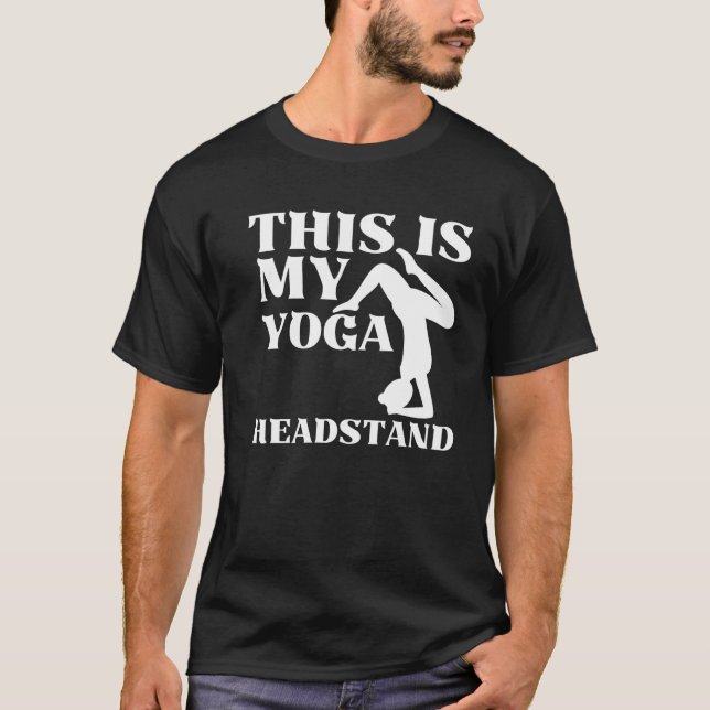 T-shirt C'est mon yoga tête en bas (Devant)