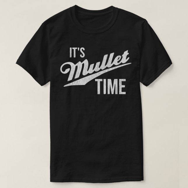 T-shirt C'est Mullet Time, Funny Redneck Mullet Premium  (Design devant)
