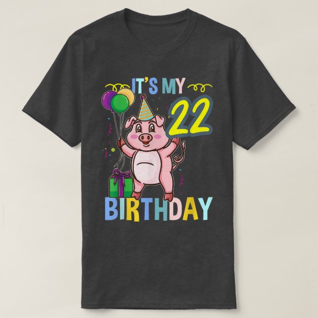 T-shirt C'est My 22nd Birthday Cute Pig 3310 (Design devant)