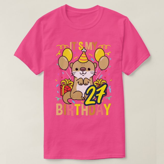 T-shirt C'est My 27th Birthday Otter (Design devant)