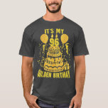T-shirt C'est My 96th Golden Birthday Funny 96th Birthday<br><div class="desc">C'est My 96th Golden Birthday Funny 96th Birthday Decorations.</div>