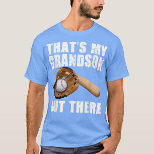 T-shirt C'est My Grandson Out There Baseball Player Grand
