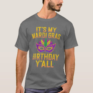T-shirt C'est My Mardi Gras Anniversaire Y'all Party Mask