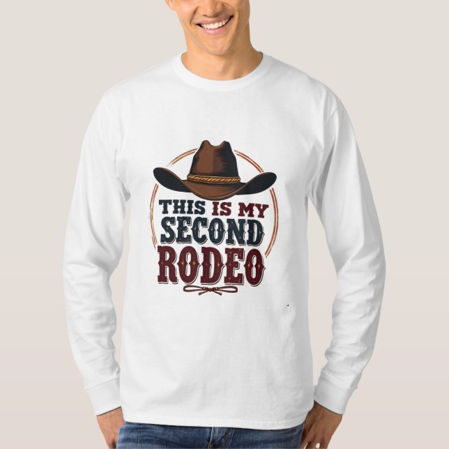 T-shirt C'est My Second Rodeo Cowboy West Casquette (Devant)