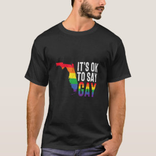 T-shirt C'Est Ok De Dire Gay Restez Fier Des Droits Gay LG