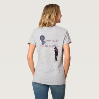 T-SHIRT C'EST OK D'ÊTRE MANIAC