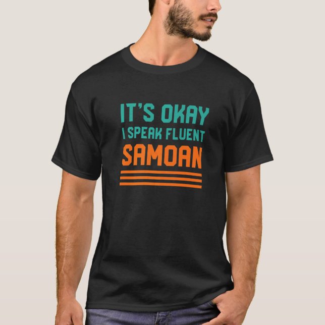 T-shirt C'Est Ok Je Parle Fluent Samoan Samoa Langue (Devant)